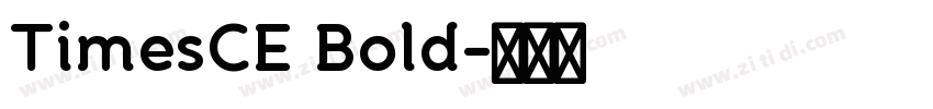 TimesCE Bold字体转换